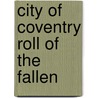City of Coventry Roll of the Fallen door Charles Nowell