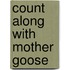 Count Along with Mother Goose