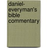 Daniel- Everyman's Bible Commentary by John C. Whitcomb