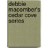 Debbie Macomber's Cedar Cove Series