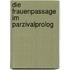 Die Frauenpassage Im Parzivalprolog