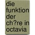 Die Funktion Der Ch�Re in Octavia