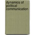 Dynamics of Political Communication