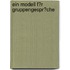 Ein Modell F�R Gruppengespr�Che