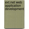 Ext.Net Web Application Development by Shah Anup