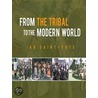 From the Tribal to the Modern World door Ian Saint-Yves