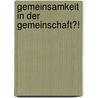 Gemeinsamkeit in Der Gemeinschaft?! by Timo Nitz