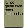 La Net Generation dans l'entreprise by Serge Panczuk