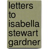 Letters to Isabella Stewart Gardner door James Henry James