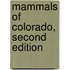 Mammals of Colorado, Second Edition