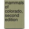 Mammals of Colorado, Second Edition door David M. Armstrong