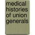 Medical Histories of Union Generals