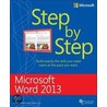 Microsoft� Word 2013 Step by Step door Joyce Cox