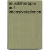 Musiktherapie Auf Intensivstationen by Viktoria Lehrer