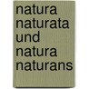 Natura Naturata Und Natura Naturans door Kimberly Lang