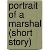 Portrait of a Marshal (short Story) door Lissa Price