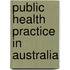 Public Health Practice in Australia