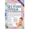 Que Puedes Esperar En El Primer Ano by Heidi Murkoff