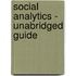 Social Analytics - Unabridged Guide