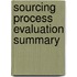 Sourcing Process Evaluation Summary