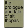 The Prologue and Tale of Sit Thopas door Esther Rieck