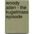 Woody Allen - the Kugelmass Episode