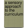 A Sensory Approach to the Curriculum door Judy Davis
