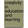 Creativity in Education and Learning door Arthur Cropley J
