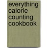 Everything Calorie Counting Cookbook by Paula Conway