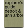 Explorer's Guide Detroit & Ann Arbor door Jeff Counts