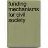 Funding Mechanisms for Civil Society door Rosalia Rodriguez-Garcia