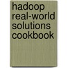 Hadoop Real-World Solutions Cookbook door Owens Jonathan R.