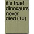 It's True! Dinosaurs Never Died (10)