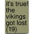 It's True! the Vikings Got Lost (19)