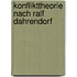 Konflikttheorie Nach Ralf Dahrendorf