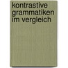 Kontrastive Grammatiken Im Vergleich by Johannes Mauritius Sch�fer