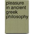 Pleasure in Ancient Greek Philosophy