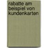 Rabatte Am Beispiel Von Kundenkarten