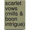 Scarlet Vows (Mills & Boon Intrigue) door Dani Sinclair