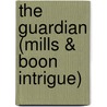 The Guardian (Mills & Boon Intrigue) door Linda Winstead Jones