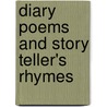 Diary Poems and Story Teller's Rhymes by Sonjoy Dutta-Roy