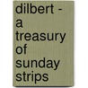 Dilbert - a Treasury of Sunday Strips by Scott Adams