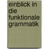 Einblick in Die Funktionale Grammatik
