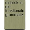 Einblick in Die Funktionale Grammatik door Erik Springstein
