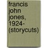 Francis John Jones, 1924- (Storycuts)