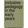 Inclusive Pedagogy in the Early Years door Phyllis Jones