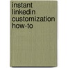 Instant Linkedin Customization How-To door Jain Anmol