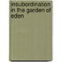 Insubordination in the Garden of Eden