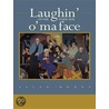 Laughin' on the Ither Side O' Ma Face door Allan Dodds