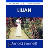 Lilian - the Original Classic Edition door Arnold Bennettt